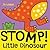 Stomp! Little Dinosaur by Jo Lodge