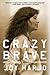 Crazy Brave