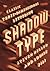 Shadow Type: Classic Three-...