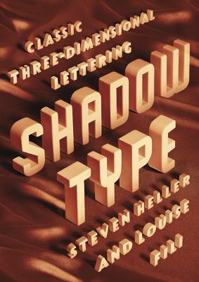 Shadow Type: Classic Three-Dimensional Lettering (Hardcover)