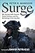 Surge: My Journey with General David Petraeus and the Remaking of the Iraq War (Yale Library of Military History)