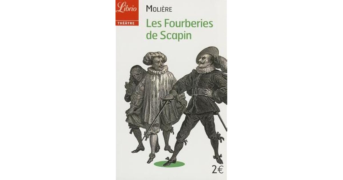 Les Fourberies de Scapin by Molière