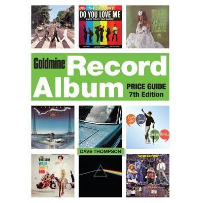 Goldmine Record Album Price Guide Dave Thompson Goldmine Record Album Price Guide Dave Thompson