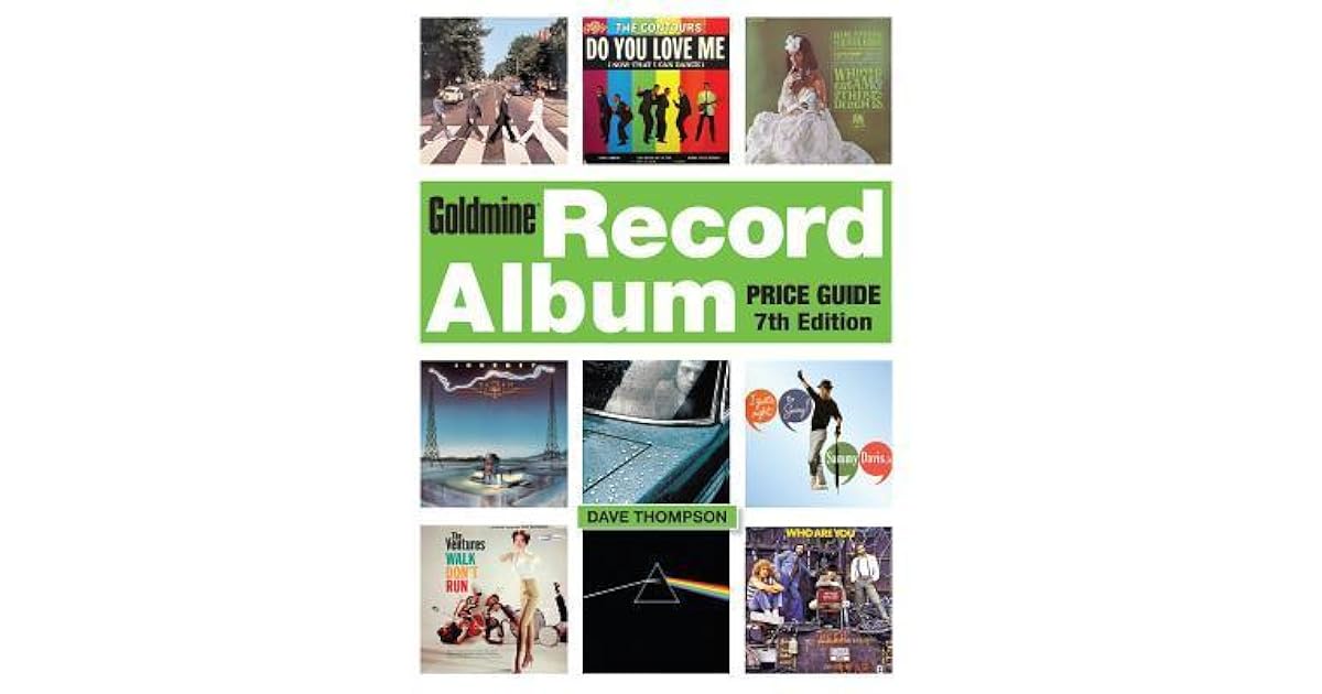 Goldmine Record Album Price Guide Dave Thompson Goldmine Record Album Price Guide Dave Thompson