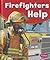 Firefighters Help