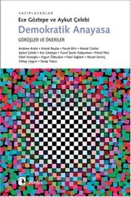 Demokratik Anayasa: Görüşler ve Öneriler (Paperback)