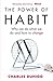 The Power of Habit: Why We ...