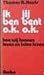 Ik ben o.k. Jij bent o.k. by Thomas A. Harris