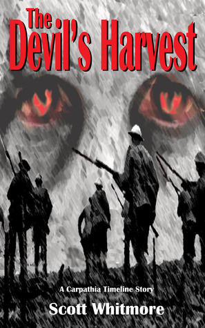 The Devil's Harvest (Carpathia Timeline Book 2)