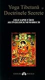 Yoga Tibetană și Doctrinele Secrete