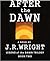 After the Dawn (Legend of t...