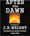 After the Dawn (Legend of the Dawn #2)