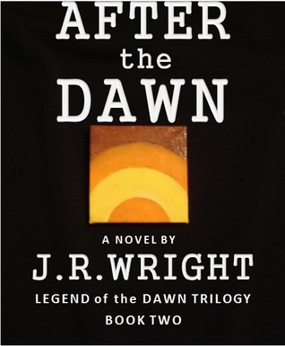 After the Dawn (Legend of the Dawn #2)