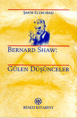 Bernard Shaw: Gülen Düşünceler (Hardcover)