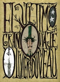 El último gran viaje de Olivier Duveau (Paperback)