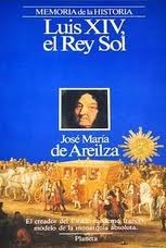 Luis XIV, El Rey Sol (Paperback)