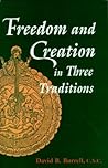 Freedom and Creation in Three Traditions