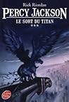 Le sort du titan by Rick Riordan Le sort du titan by Rick Riordan
