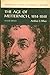 The Age of Metternich 1814 - 1848