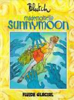 Mademoiselle sunnymoon (DIVERS FLUIDE GLACIAL)