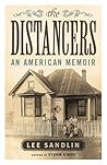 The Distancers: An American Memoir