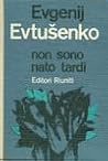 Non sono nato tardi Non sono nato tardi