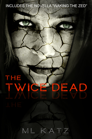 The Twice Dead