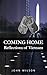 Coming Home: Reflections of Vietnam