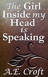 The Girl Inside my Head is Speaking The Girl Inside my Head is Speaking