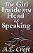 The Girl Inside my Head is Speaking