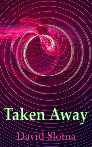Taken Away