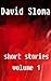 David Sloma - Short Stories...