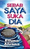 Sebab Saya Suka Dia