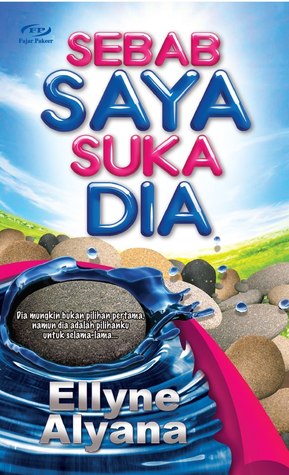Sebab Saya Suka Dia