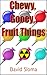 Chewy, Gooey, Fruit Things - screenplay
