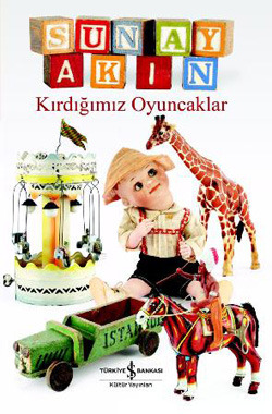 Kırdığımız Oyuncaklar (Paperback)