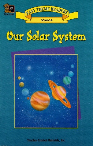 Our Solar System (Easy Theme Readers Science)