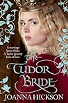 The Tudor Bride by Joanna Hickson