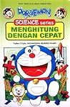 Menghitung Dengan Cepat (Doraemon Science Series) Menghitung Dengan Cepat (Doraemon Science Series)