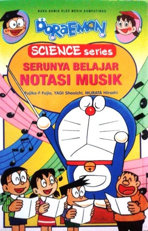 Serunya Belajar Notasi Musik (Doraemon Science Series)