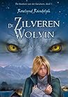 De zilveren wolvin (De boeken van de Varulven, #1) De zilveren wolvin (De boeken van de Varulven, #1)