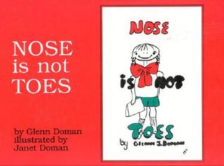 Nose Is Not Toes