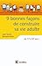 9 bonnes façons de construi...