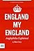 England My England: Angloph...
