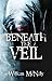 Beneath the Veil
