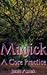 Magick: A Core Practice, Understanding The Journey In Magick