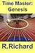 Time Master: Genesis