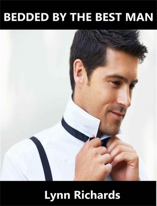 Bedded by the Best Man (Kindle Edition)