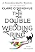 The Double Wedding Ring by Clare O'Donohue