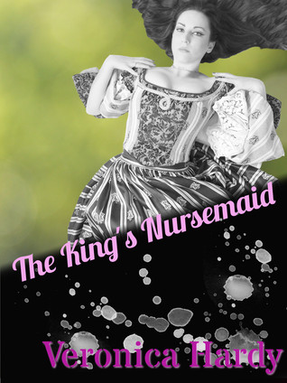 The King's Nursemaid (Kindle Edition)